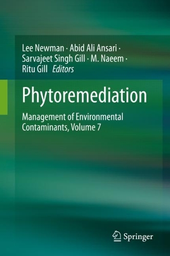 Phytoremediation: Management of Environmental Contaminants, Volume 7. 2023 ed.