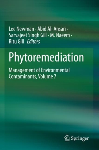 Phytoremediation: Management of Environmental Contaminants, Volume 7. 2023 ed.