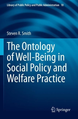 The Ontology of Well-Being in Social Policy and Welfare Practice. 2023 ed.