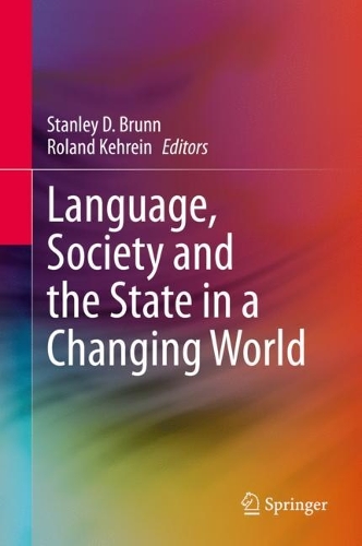 Language, Society and the State in a Changing World.