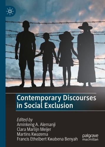 Contemporary Discourses in Social Exclusion.