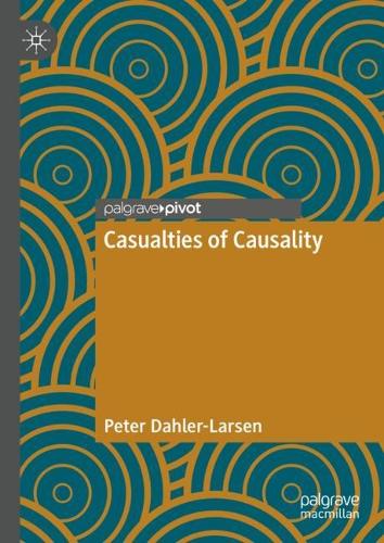 Casualties of Causality.