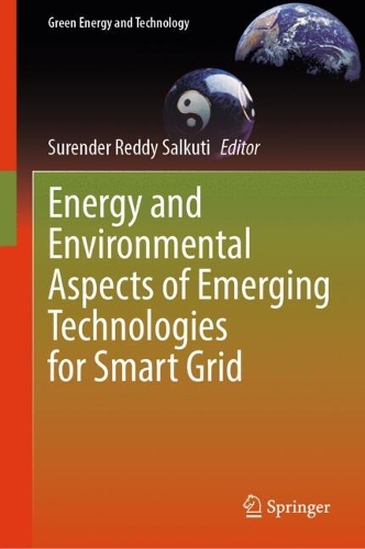 Energy and Environmental Aspects of Emerging Technologies for Smart Grid. 2024 ed.