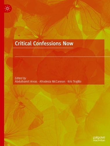 Critical Confessions Now.