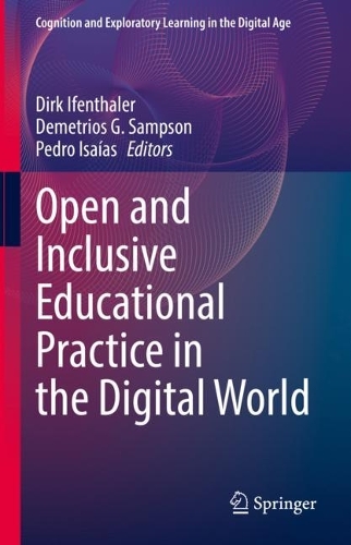 Open and Inclusive Educational Practice in the Digital World.