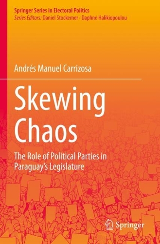Skewing Chaos: The Role of Political Parties in Paraguay's Legislature. 2023 ed.