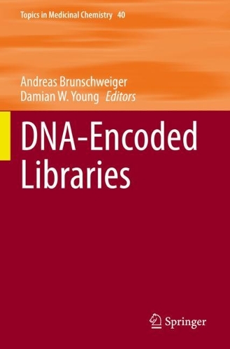 DNA-Encoded Libraries. 1st ed. 2022