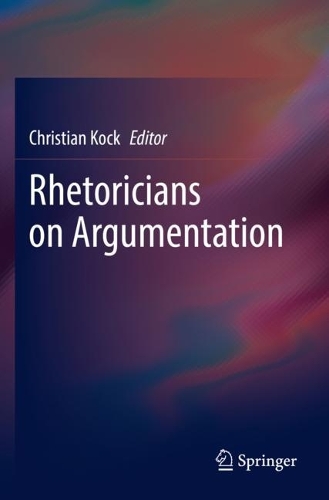 Rhetoricians on Argumentation. 2022 ed.