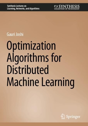 Optimization Algorithms for Distributed Machine Learning. 2023 ed.