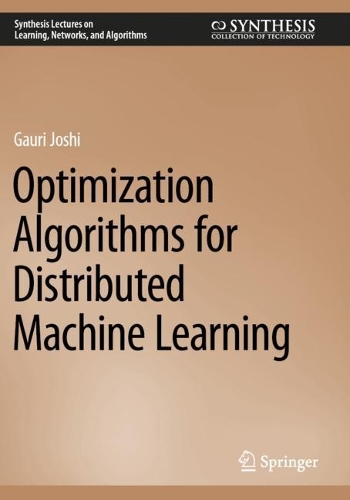 Optimization Algorithms for Distributed Machine Learning. 2023 ed.