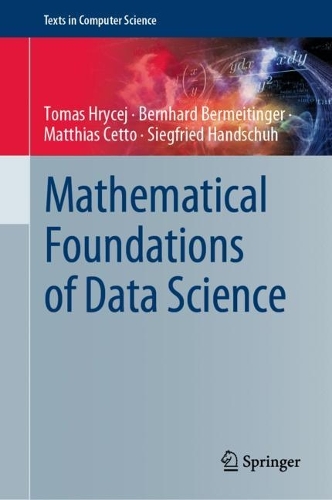 Mathematical Foundations of Data Science. 2023 ed.