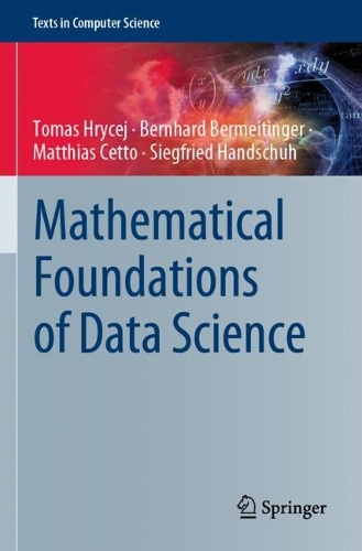 Mathematical Foundations of Data Science. 2023 ed.