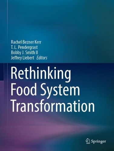 Rethinking Food System Transformation.