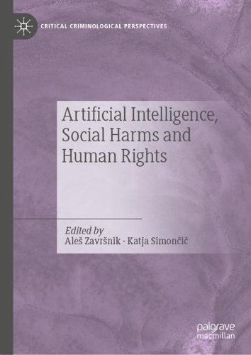 Artificial Intelligence, Social Harms and Human Rights.