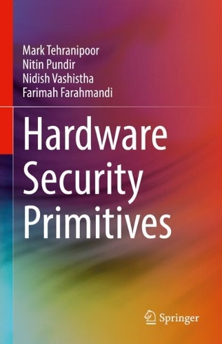 Hardware Security Primitives. 2023 ed.