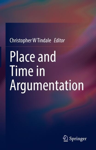 Place and Time in Argumentation.