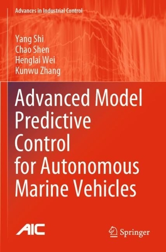 Advanced Model Predictive Control for Autonomous Marine Vehicles. 2023 ed.