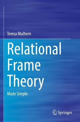 Relational Frame Theory: Made Simple. 2022 ed.