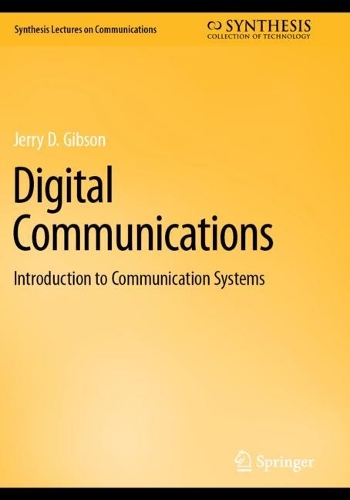 Digital Communications: Introduction to Communication Systems. 2023 ed.