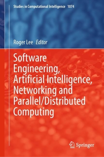 Software Engineering, Artificial Intelligence, Networking and Parallel/Distributed Computing. 2023 ed.