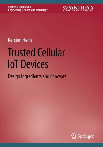 Trusted Cellular IoT Devices: Design Ingredients and Concepts. 2022 ed.