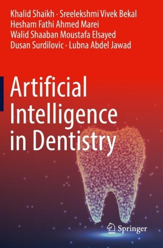 Artificial Intelligence in Dentistry. 2023 ed.