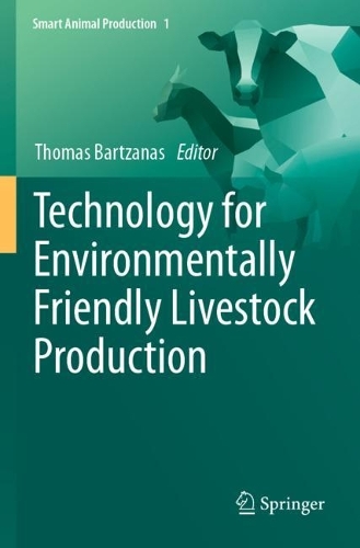Technology for Environmentally Friendly Livestock Production. 2023 ed.