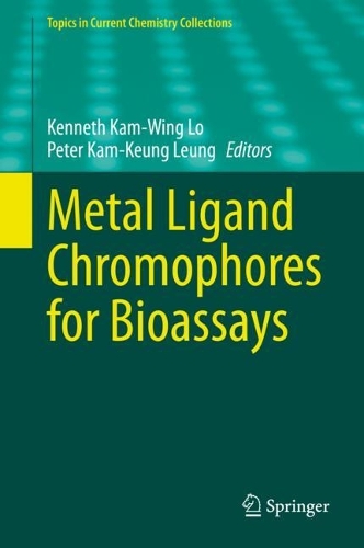 Metal Ligand Chromophores for Bioassays. 2023 ed.