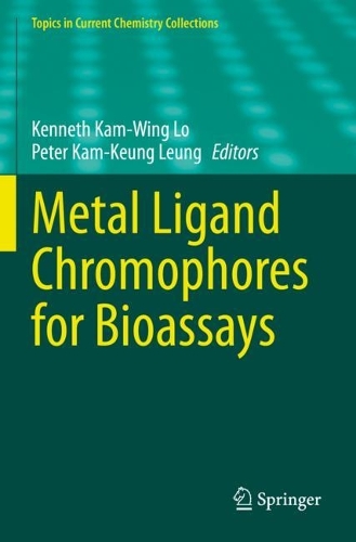 Metal Ligand Chromophores for Bioassays. 2023 ed.