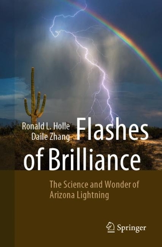 Flashes of Brilliance: The Science and Wonder of Arizona Lightning. 1st ed. 2023