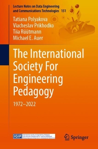The International Society For Engineering Pedagogy: 1972-2022. 1st ed. 2023