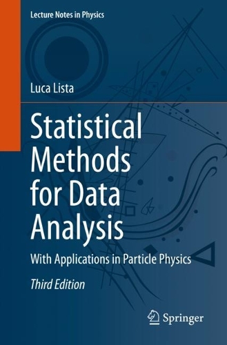 Statistical Methods for Data Analysis: With Applications in Particle Physics. 3rd ed. 2023