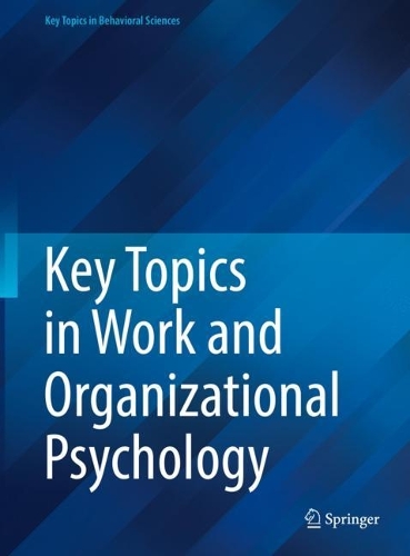 Key Topics in Work and Organizational Psychology.