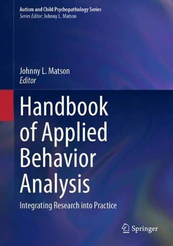 Handbook of Applied Behavior Analysis: Integrating Research into Practice.