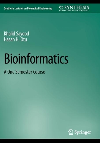 Bioinformatics: A One Semester Course. 2022 ed.