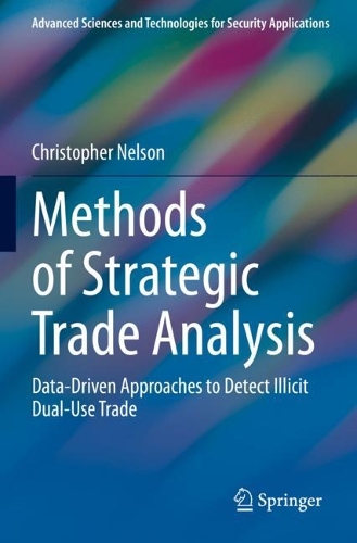 Methods of Strategic Trade Analysis: Data-Driven Approaches to Detect Illicit Dual-Use Trade. 2023 ed.