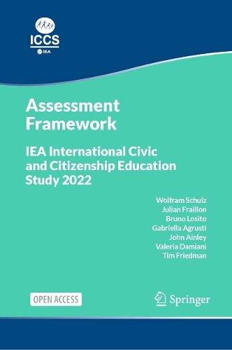 IEA International Civic and Citizenship Education Study 2022 Assessment Framework.