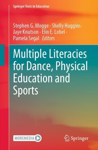 Multiple Literacies for Dance, Physical Education and Sports. 1st ed. 2023