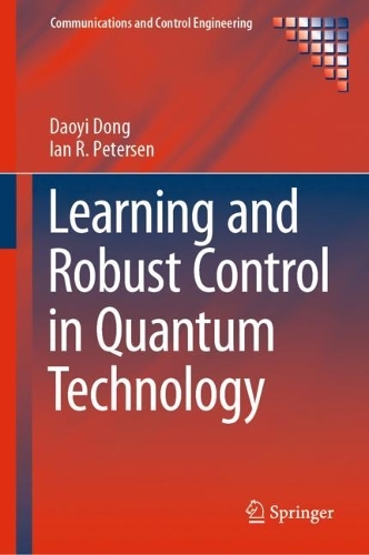 Learning and Robust Control in Quantum Technology.