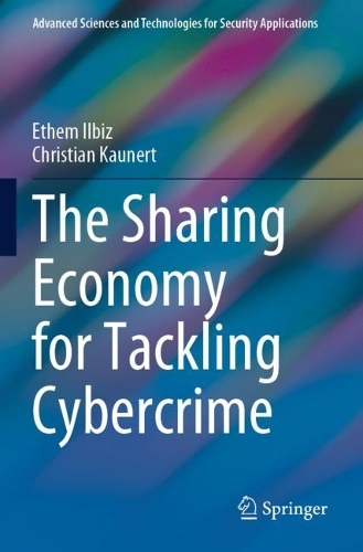 The Sharing Economy for Tackling Cybercrime. 2023 ed.