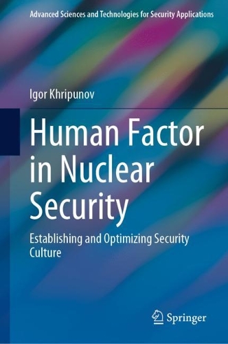 Human Factor in Nuclear Security: Establishing and Optimizing Security Culture. 2023 ed.