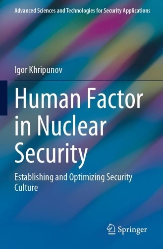 Human Factor in Nuclear Security: Establishing and Optimizing Security Culture. 2023 ed.