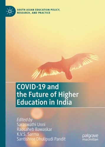 COVID-19 and the Future of Higher Education In India.