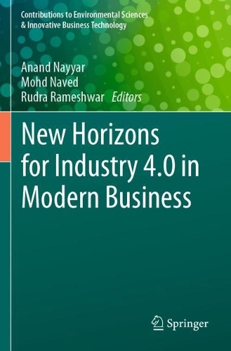 New Horizons for Industry 4.0 in Modern Business. 2023 ed.