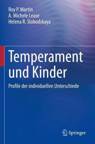 Temperament und Kinder: Profile der individuellen Unterschiede. 1. Aufl. 2022
