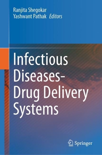 Infectious Diseases Drug Delivery Systems. 2023 ed.