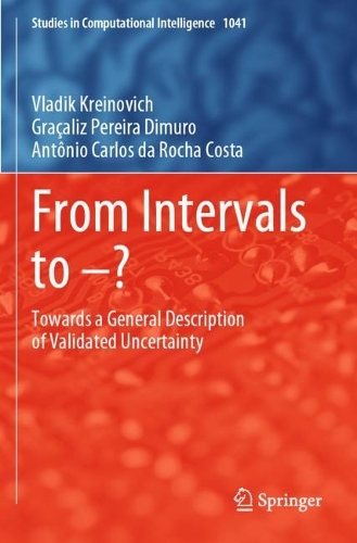 From Intervals to -?: Towards a General Description of Validated Uncertainty. 2023 ed.