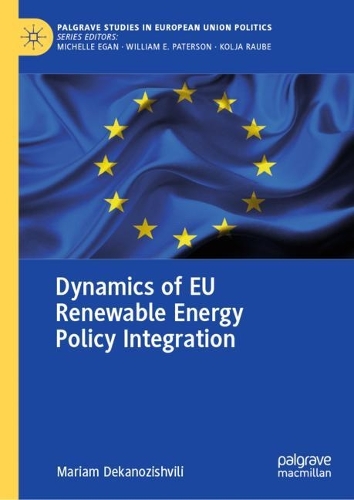 Dynamics of EU Renewable Energy Policy Integration.