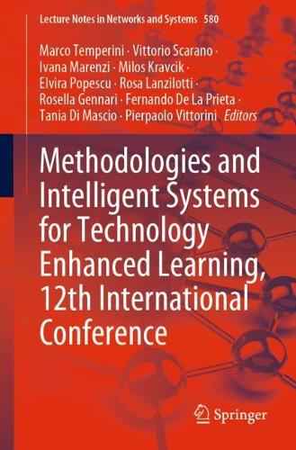 Methodologies and Intelligent Systems for Technology Enhanced Learning, 12th International Conference. 1st ed. 2023
