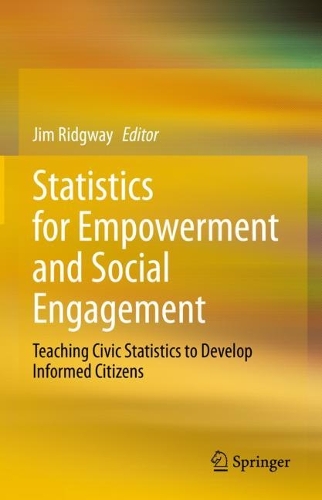 Statistics for Empowerment and Social Engagement: Teaching Civic Statistics to Develop Informed Citizens. 2022 ed.